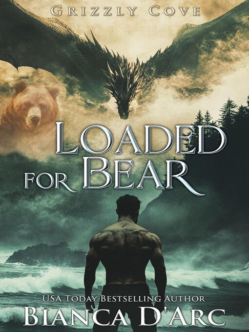 Title details for Loaded for Bear by Bianca D'Arc - Available